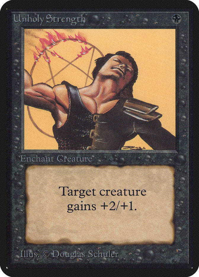 Unholy Strength [Alpha Edition] Magic: The Gathering