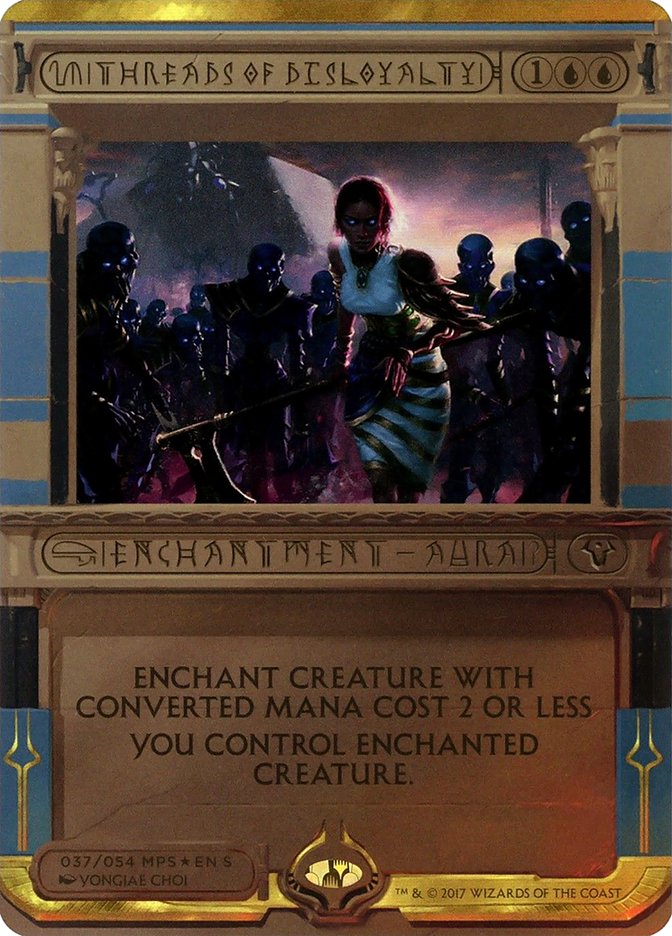 Threads of Disloyalty (Invocation) [Amonkhet Invocations] Magic: The Gathering