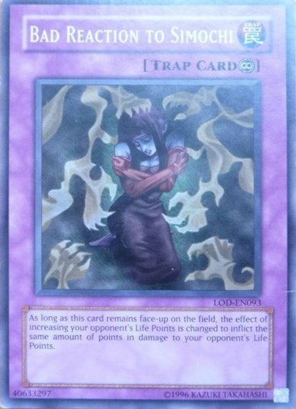 Bad Reaction to Simochi [LOD-EN093] Common Yu-Gi-Oh!